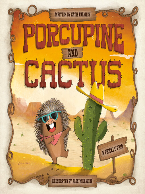 Title details for Porcupine and Cactus by Katie Frawley - Available